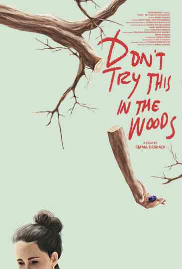 Don’t Try This in the Woods Poster