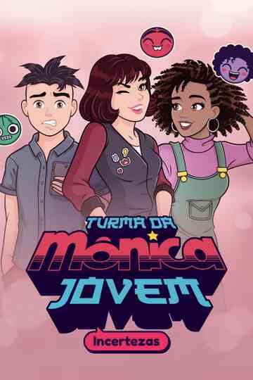 Turma da Mônica Jovem: Incertezas Poster