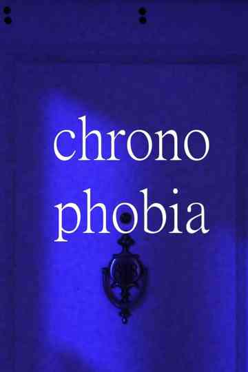 chronophobia Poster