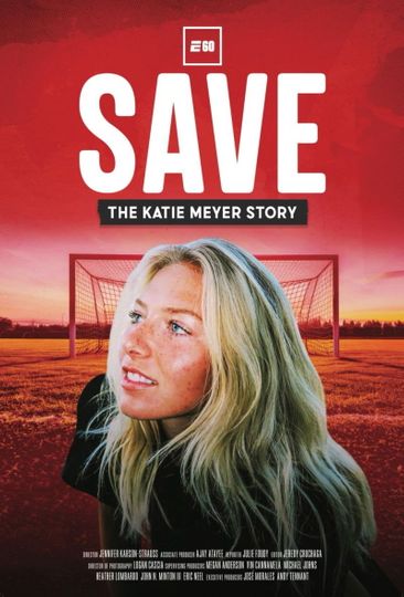 Save: The Katie Meyer Story