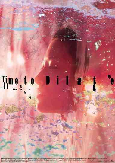 Time to Dilate Poster