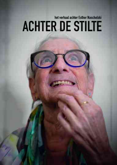 Achter De Stilte Poster