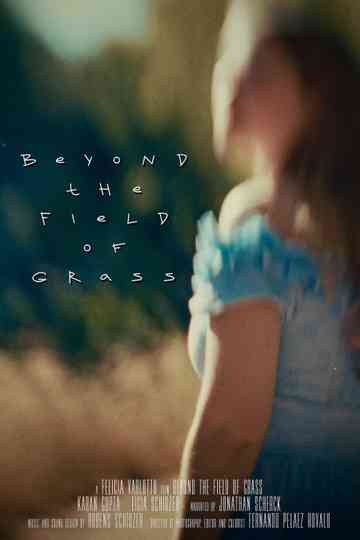 Beyond The Field of Grass Poster