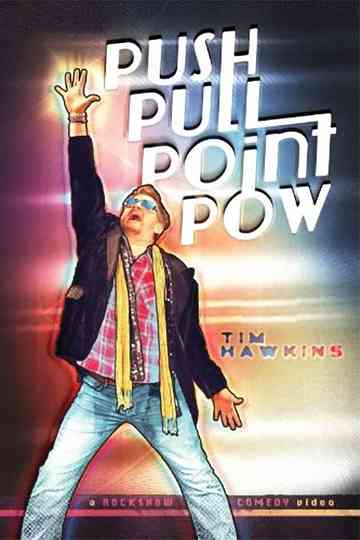 Tim Hawkins Push Pull Point Pow Poster