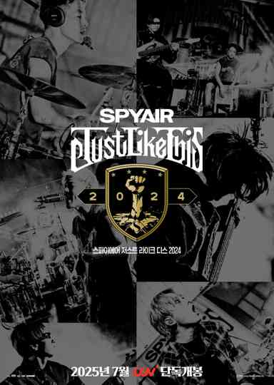 SPYAIR Just Like This 2024 Poster