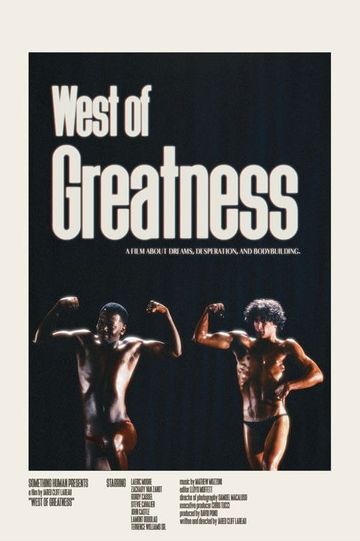 West of Greatness: The Story of the Westwego Muscle Boys
