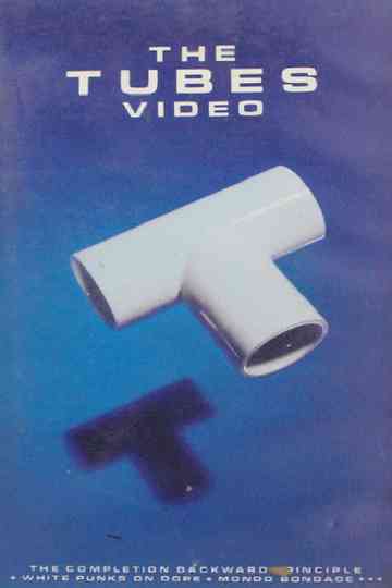 The Tubes Video Poster