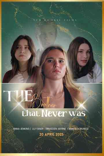 The Brother that Never was Poster
