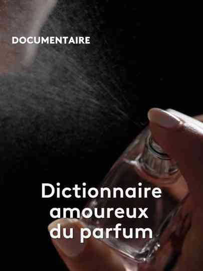Dictionnaire amoureux du parfum Poster