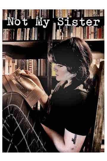 Not My Sister Poster