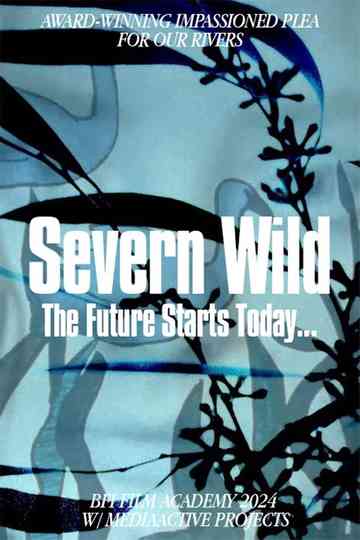 Severn Wild Poster