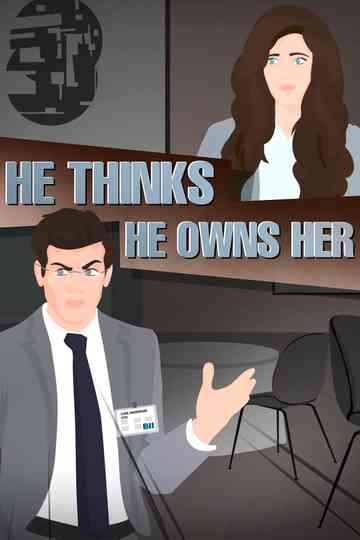 He thinks He Owns Her and She doesn't know He is a Psycho !! Poster