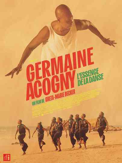 Germaine Acogny - The Essence of Dance Poster