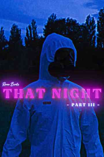 That Night Part III Poster
