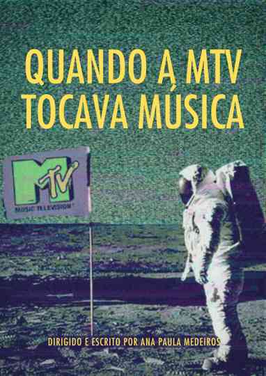 Quando a MTV tocava música Poster