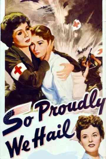 So Proudly We Hail Poster