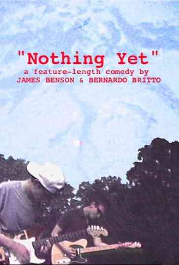 Nothing Yet Poster