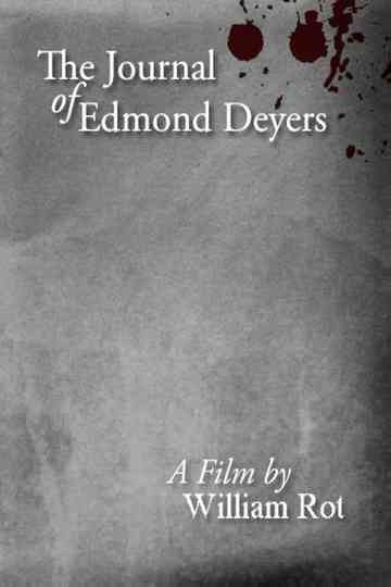 The Journal of Edmond Deyers Poster