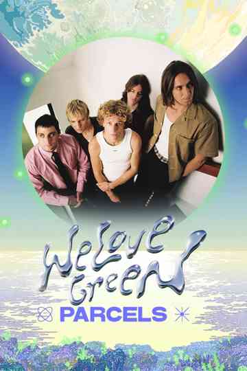 Parcels live at We Love Green 2025 Poster