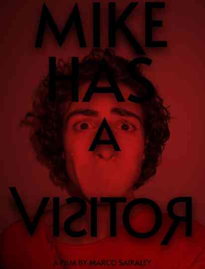 Mike Has A Visitor Poster