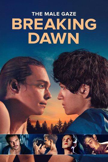 The Male Gaze: Breaking Dawn