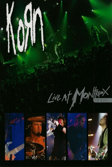 Korn  Live at Montreux 2004