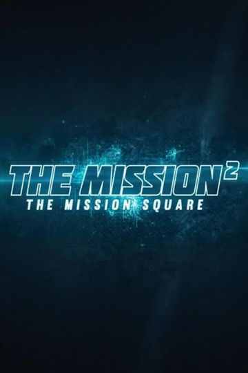 The Mission²