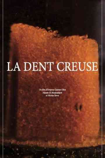 La dent creuse Poster