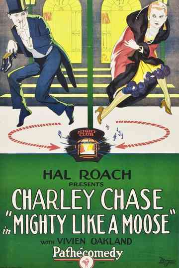 Mighty Like a Moose Poster