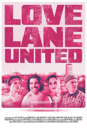 Love Lane United Poster