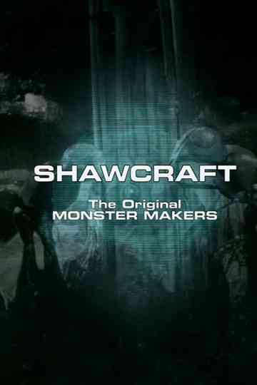 Shawcraft: The Original Monster Makers Poster