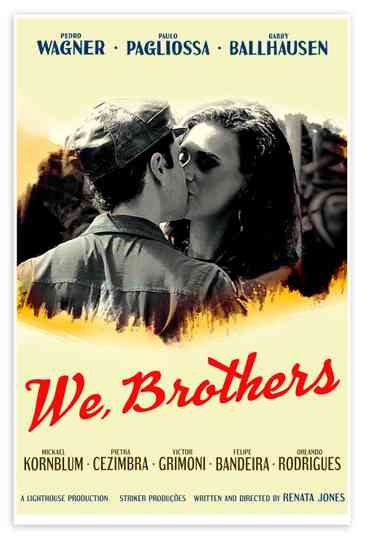 We, Brothers Poster