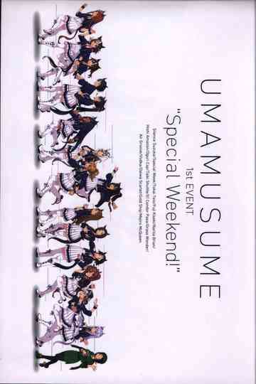 Uma Musume Pretty Derby 1st EVENT "Special Weekend!" Poster