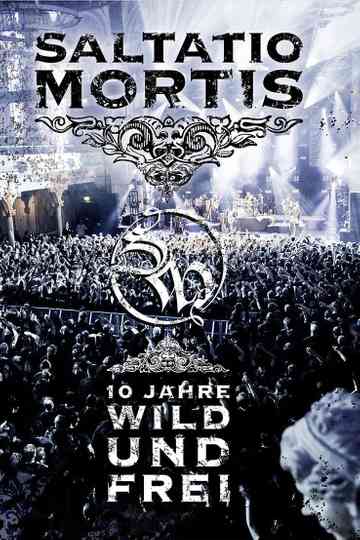 Saltatio Mortis - 10 Jahre Wild und Frei Poster