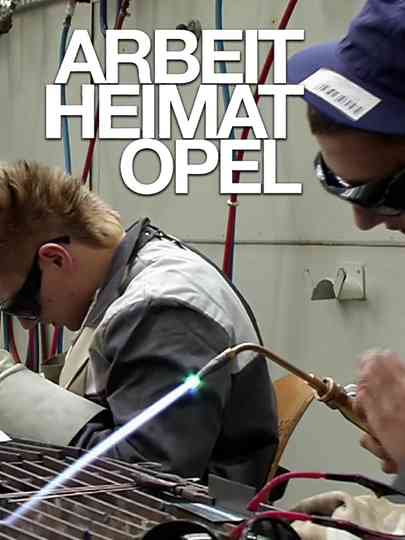 Arbeit Heimat Opel Poster