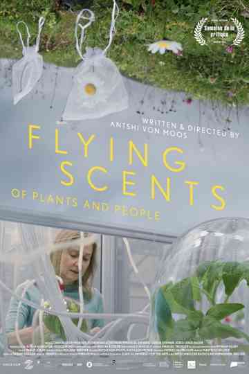 Flying Scents - of Plants and People Poster