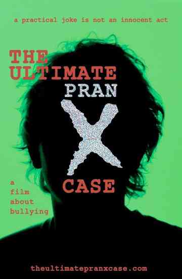 The Ultimate Pranx Case Poster