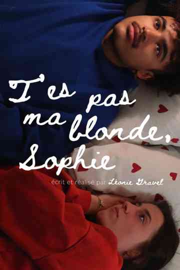T'es pas ma blonde, Sophie Poster