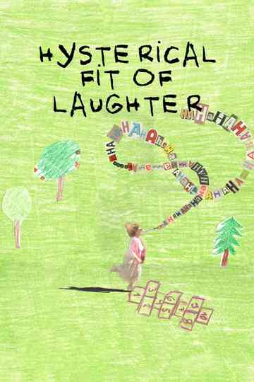 Hysterical Fit of Laughter Poster