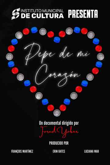 Pepe de mi Corazón Poster