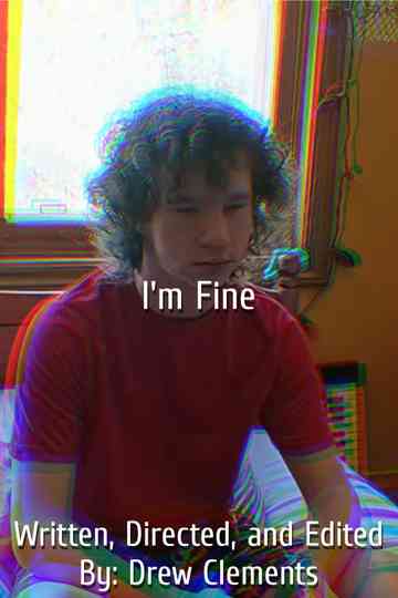 I'm Fine Poster