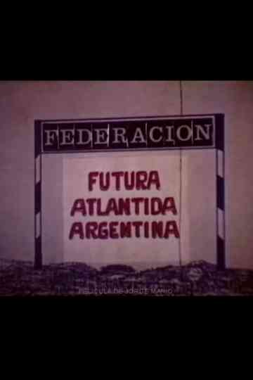 Federación, futura atlántida Argentina Poster