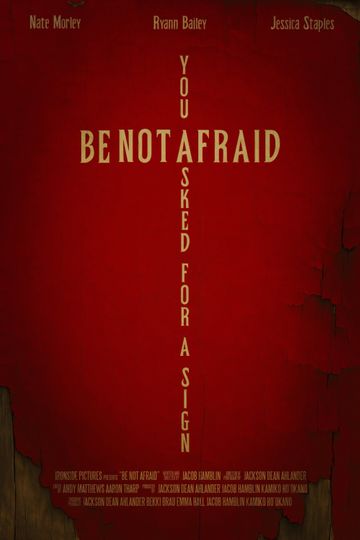 Be Not Afraid