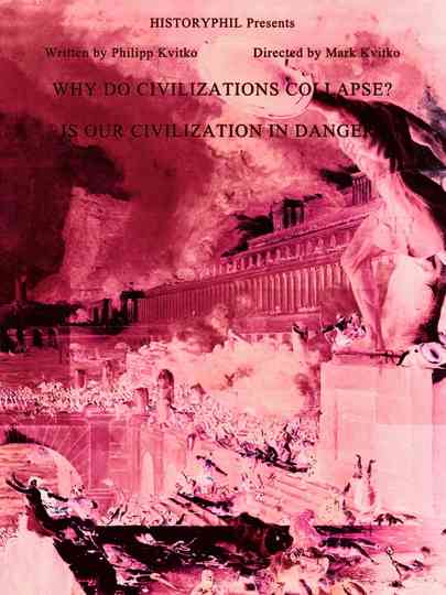 HistoryPhil: Why Do Civilisations Collapse? Poster