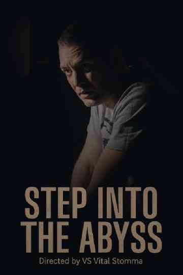 Step into the Abyss Poster