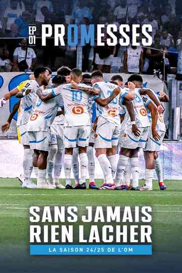 Sans Jamais Rien Lacher EP-1 PrOMesses Poster