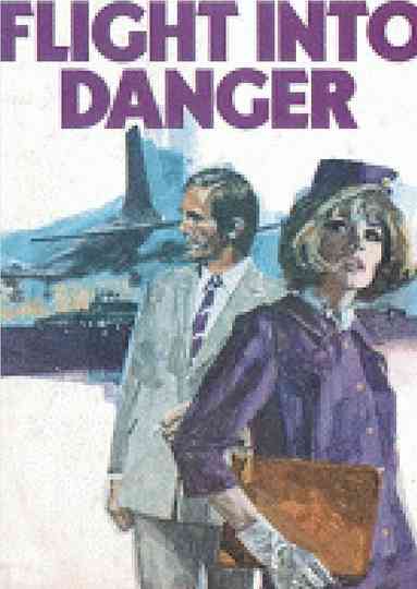 Flight Into Danger Poster