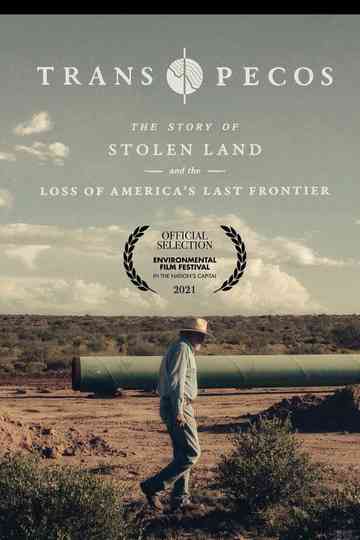 Trans Pecos: The Story of Stolen Land and the Loss of America's Last Frontier Poster