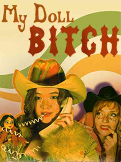 My Doll Bitch Poster