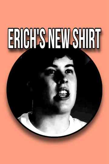 Erich's New Shirt Poster